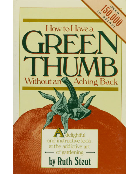 Green Thumb book How to Have a Green Thumb without an aching back