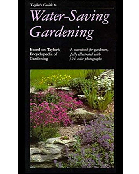 Taylor's Guide Taylor's Guide to Water Saving Gardening
